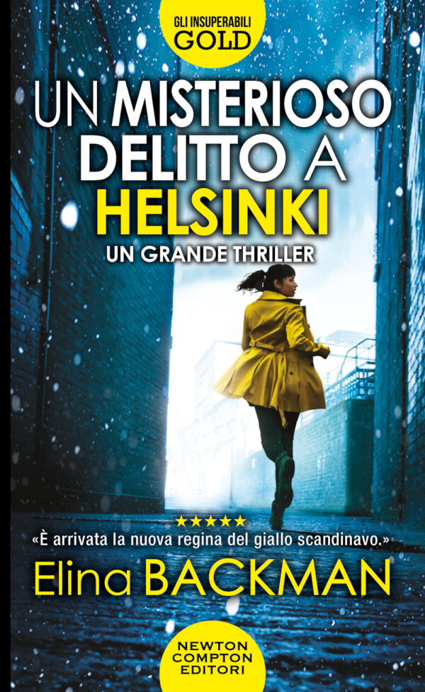 Libro misterioso delitto a Helsinki di Elina Backman - ean 9788822767561 - Newton Compton Editori