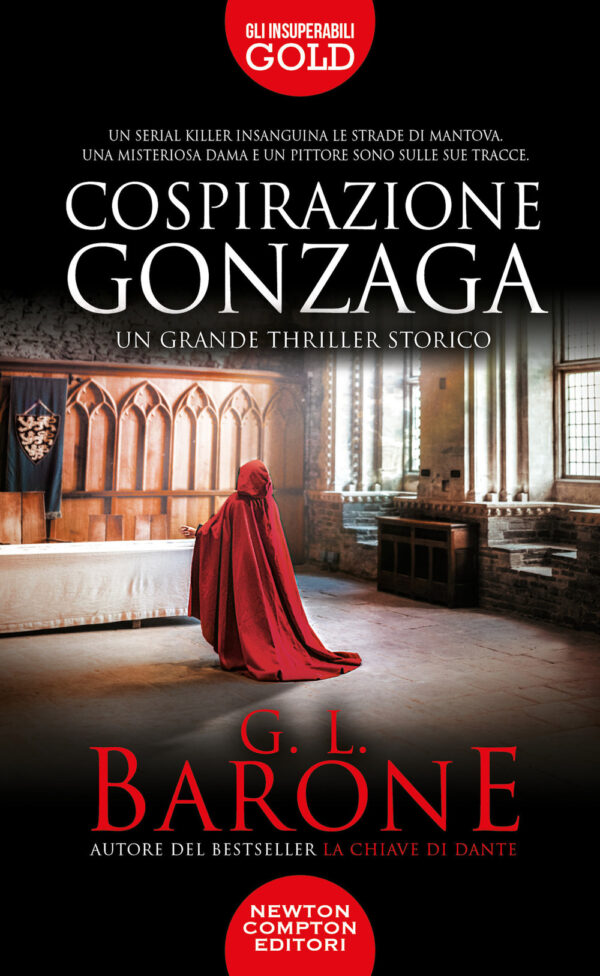 Libro Cospirazione Gonzaga di G. L. Barone - ean 9788822767578 - Newton Compton Editori