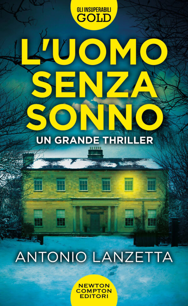 Libro uomo senza sonno di Antonio Lanzetta - ean 9788822767608 - Newton Compton Editori