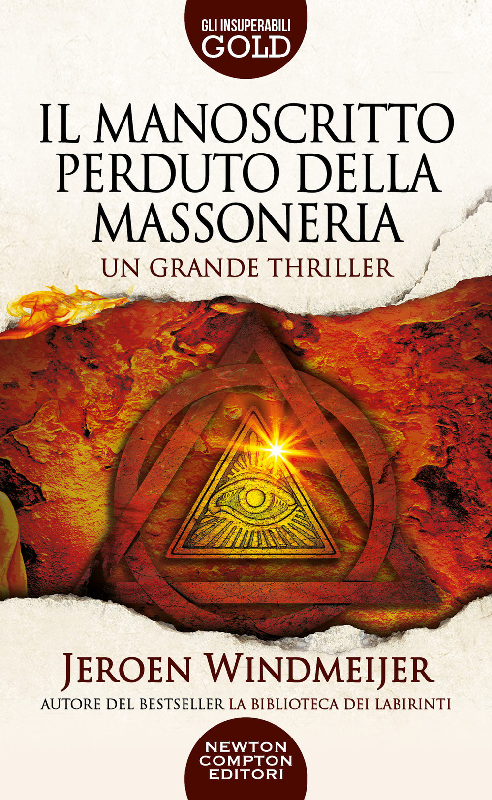 Libro manoscritto perduto della massoneria di Jeroen Windmeijer - ean 9788822767639 - Newton Compton Editori