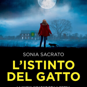 Libro istinto del gatto di Sonia Sacrato - ean 9788822767707 - Newton Compton Editori