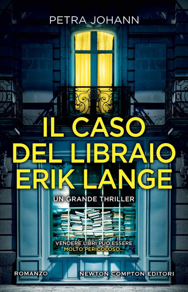 Libro caso del libraio Erik Lange di Petra Johann - ean 9788822767721 - Newton Compton Editori