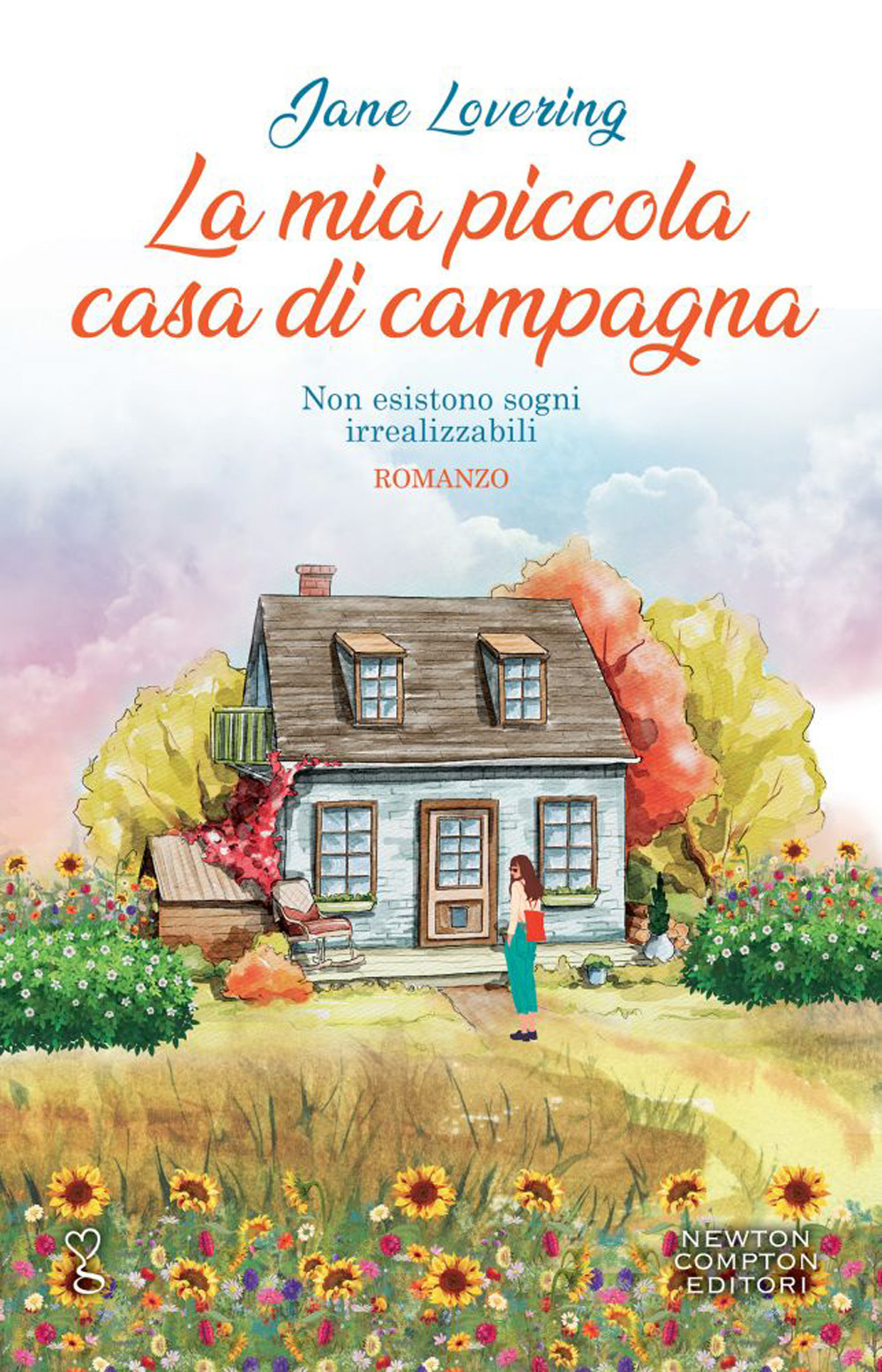 Libro mia piccola casa di campagna di Jane Lovering - ean 9788822767905 - Newton Compton Editori
