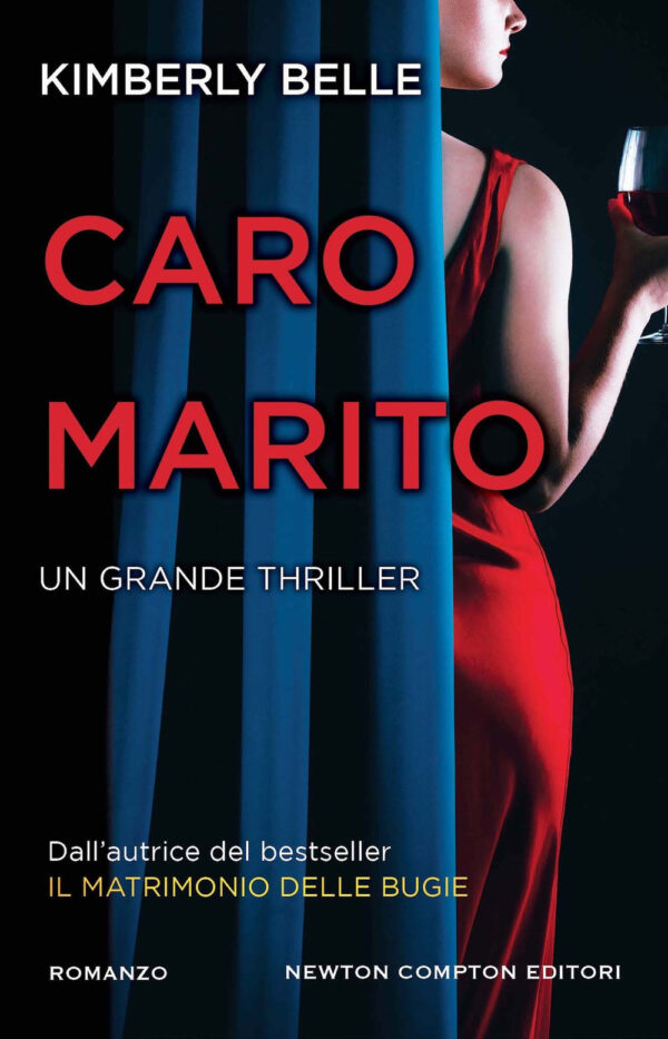 Libro Caro marito di Kimberly Belle - ean 9788822767943 - Newton Compton Editori