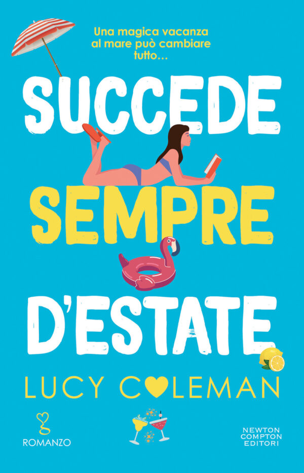 Libro Succede sempre d'estate di Lucy Coleman - ean 9788822768841 - Newton Compton Editori