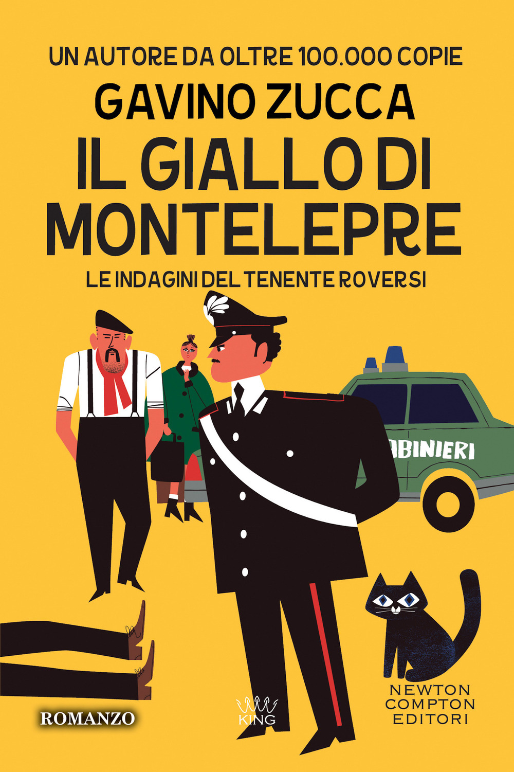 Libro giallo di Montelepre. Le indagini del tenente Roversi di Gavino Zucca - ean 9788822769411 - Newton Compton Editori