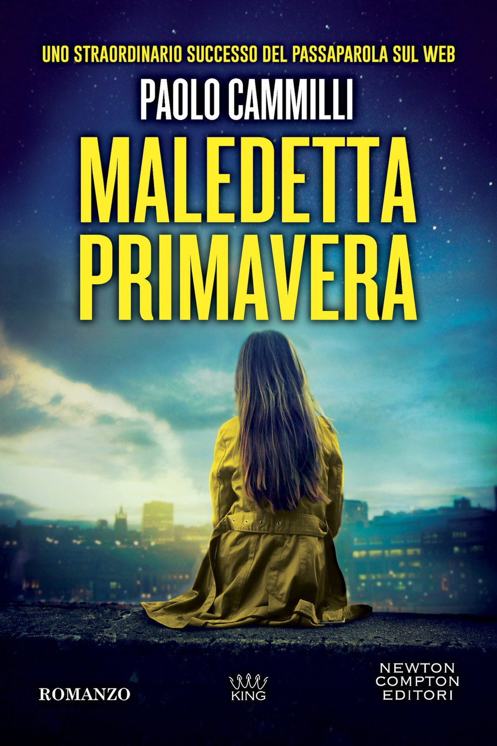 Libro Maledetta primavera di Paolo Cammilli - ean 9788822769435 - Newton Compton Editori