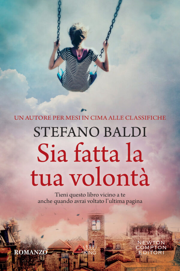 Libro Sia fatta la tua volontà di Stefano Baldi - ean 9788822769442 - Newton Compton Editori