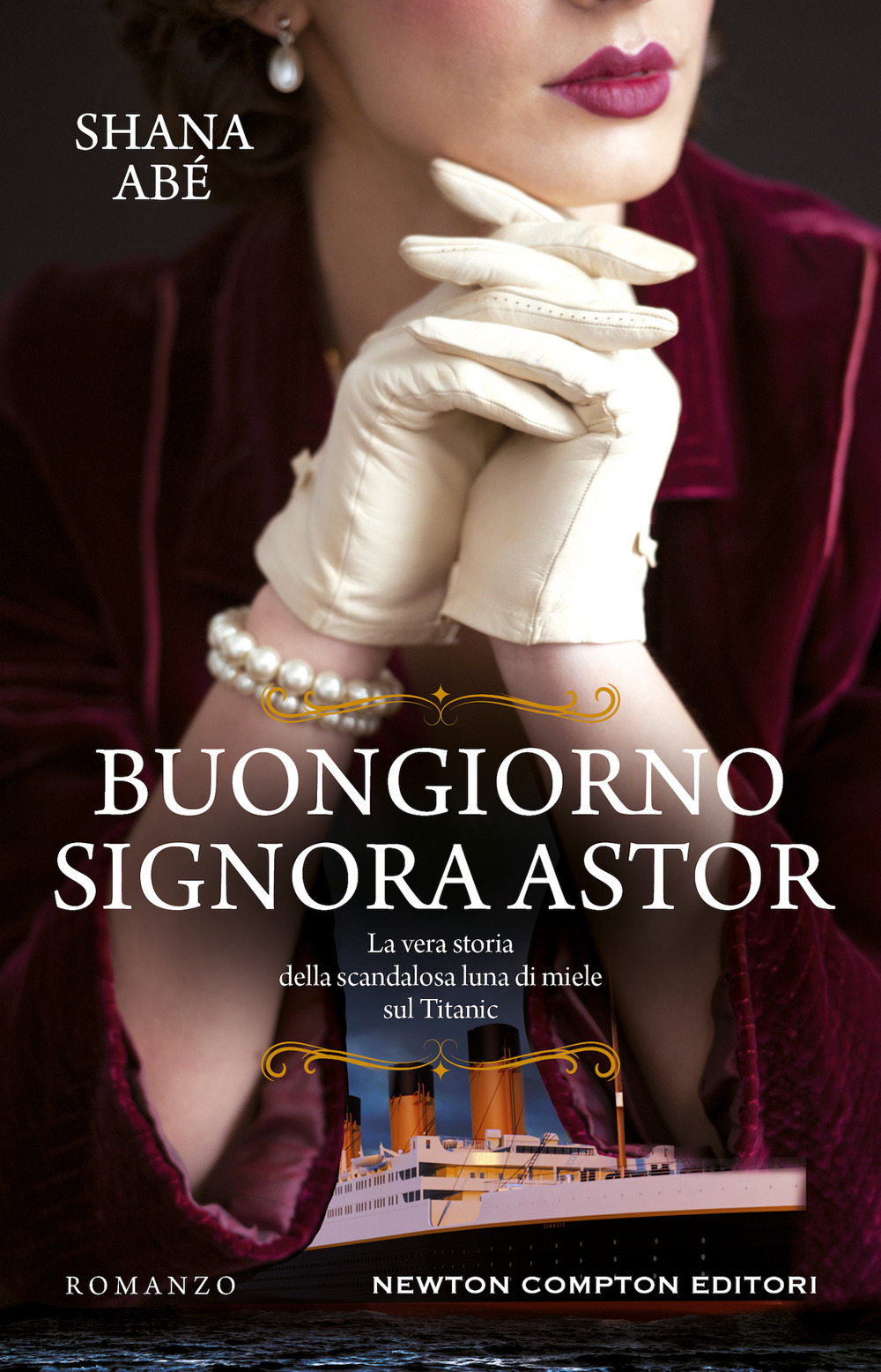 Libro Buongiorno signora Astor di Shana Abé - ean 9788822769732 - Newton Compton Editori