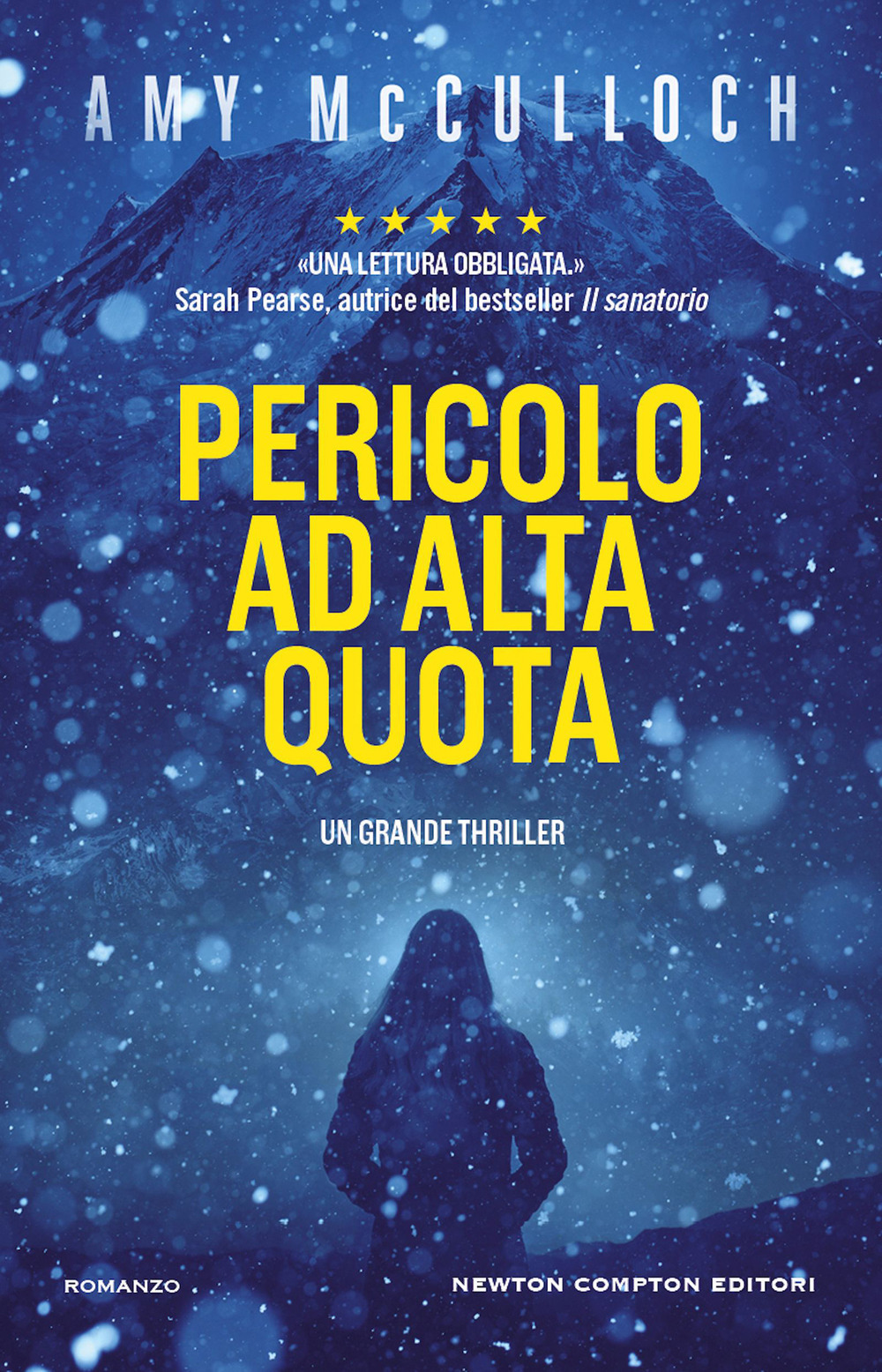 Libro Pericolo ad alta quota di Amy McCulloch - ean 9788822769756 - Newton Compton Editori