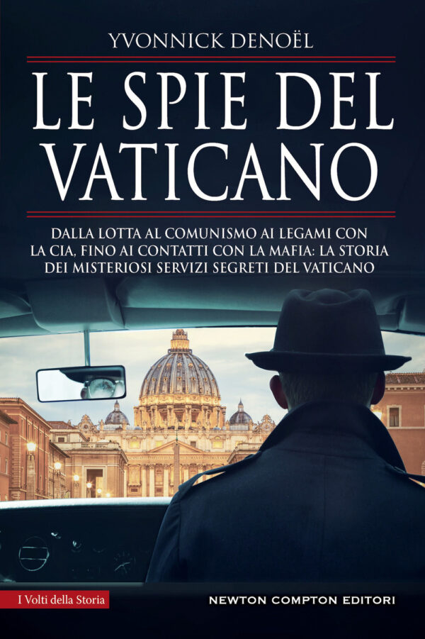 Libro spie del Vaticano. Dalla lotta al comunismo ai legami con la CIA