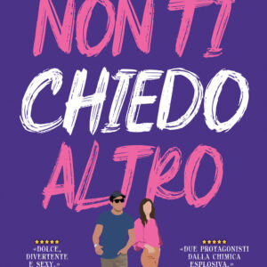 Libro Non ti chiedo altro di Vi Keeland; Penelope Ward - ean 9788822769879 - Newton Compton Editori