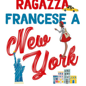 Libro ragazza francese a New York di Anna Adams - ean 9788822770158 - Newton Compton Editori
