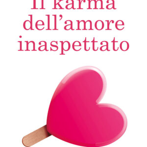 Libro karma dell'amore inaspettato di Stefania S. - ean 9788822770196 - Newton Compton Editori