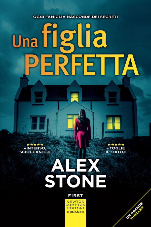 Libro figlia perfetta di Alex Stone - ean 9788822770325 - Newton Compton Editori