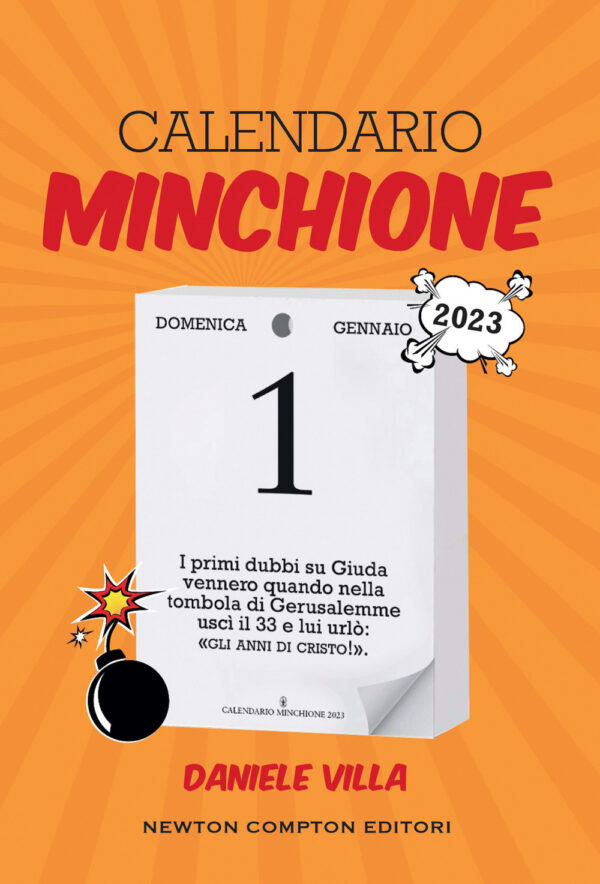 Libro Calendario minchione 2023 di Daniele Villa - ean 9788822770554 - Newton Compton Editori