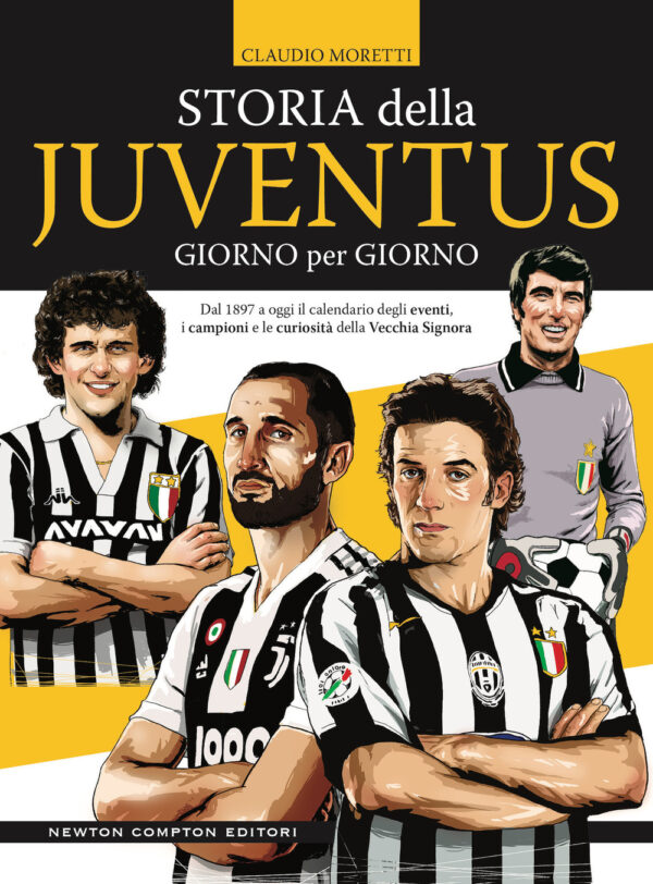 Libro Storia della Juventus giorno per giorno. Dal 1897 a oggi il calendario degli eventi