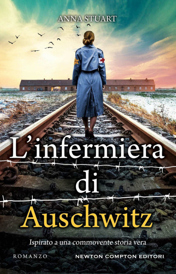 Libro infermiera di Auschwitz di Anna Stuart - ean 9788822770646 - Newton Compton Editori