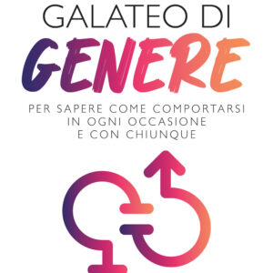 Libro nuovo galateo di genere. Per sapere come comportarsi in ogni occasione e con chiunque di Samuele Briatore - ean 9788822770738 - Newton Compton Editori