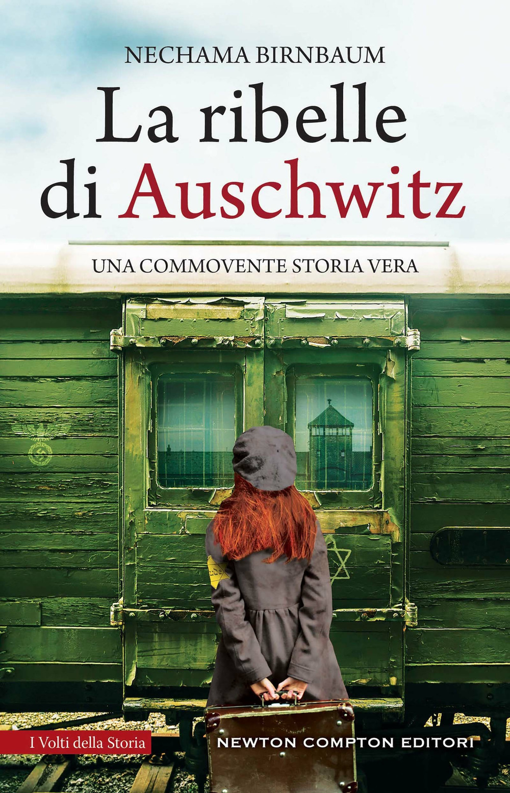 Libro ribelle di Auschwitz di Nechama Birnbaum - ean 9788822770882 - Newton Compton Editori