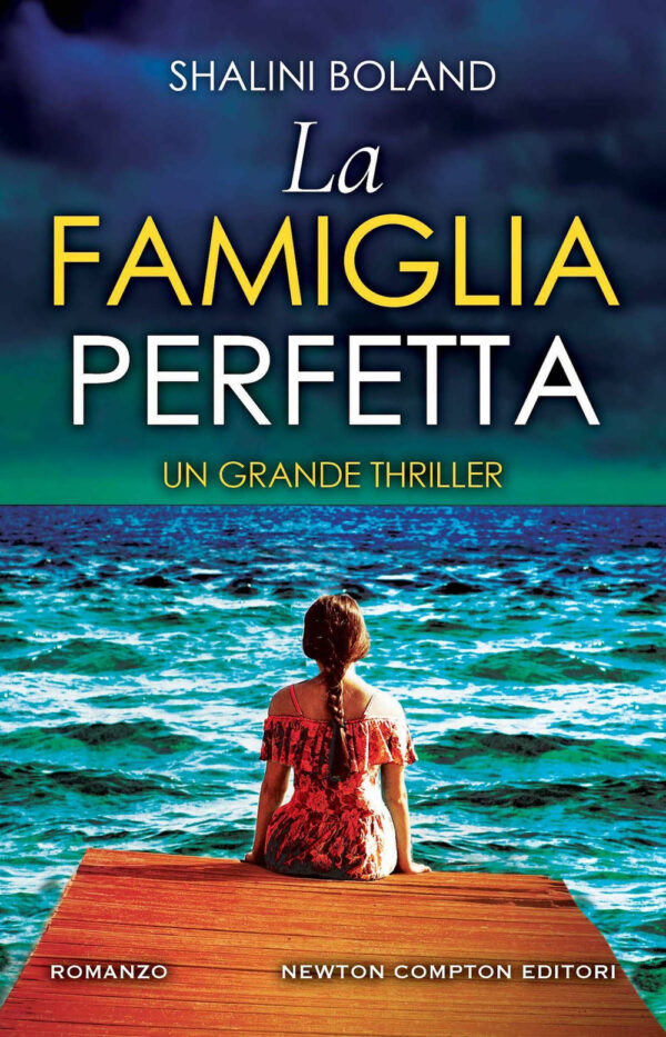 Libro famiglia perfetta di Shalini Boland - ean 9788822771209 - Newton Compton Editori
