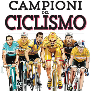 Libro grandi campioni del ciclismo di Claudio Barbieri; Alberto Pontara - ean 9788822771315 - Newton Compton Editori