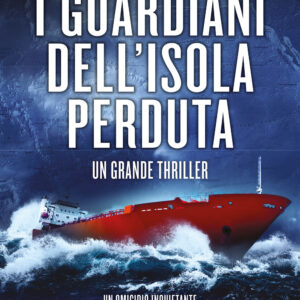 Libro guardiani dell'isola perduta di Stefano Santarsiere - ean 9788822771414 - Newton Compton Editori