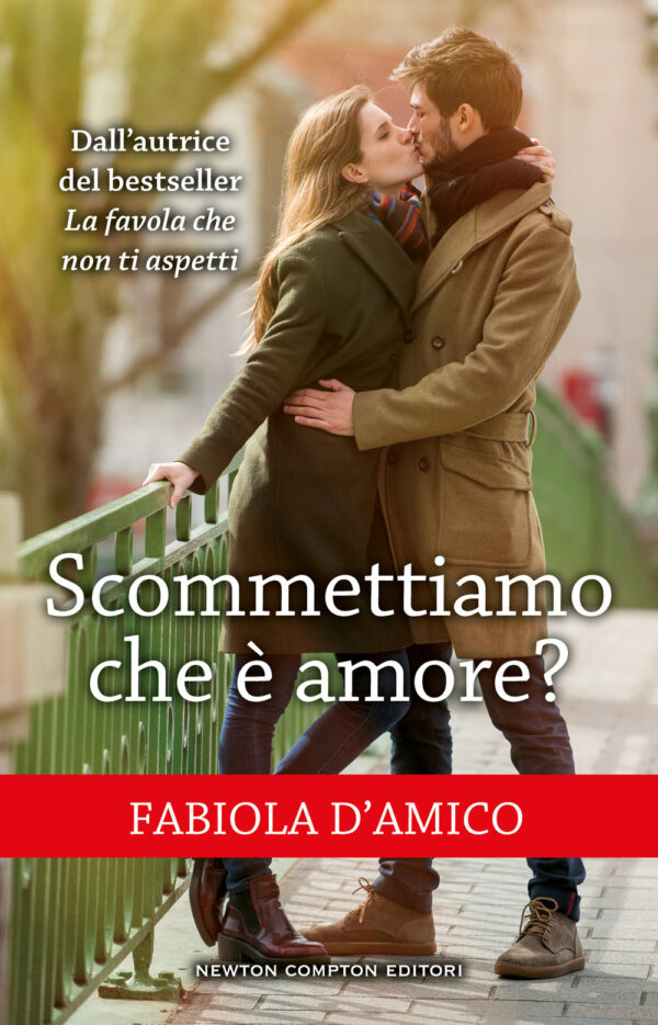 Libro Scommettiamo che è amore? di Fabiola D'Amico - ean 9788822771520 - Newton Compton Editori