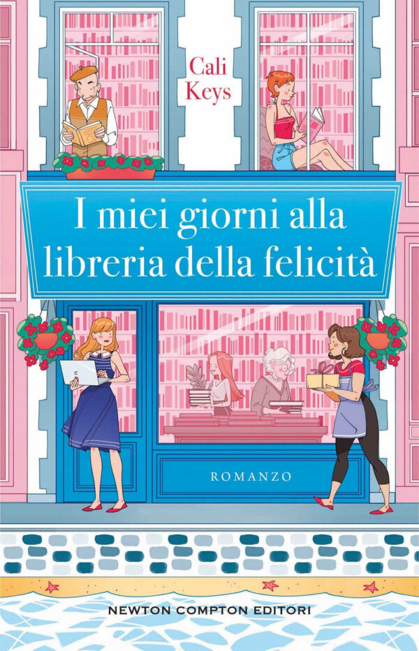 Libro miei giorni alla libreria della felicità di Cali Keys - ean 9788822771919 - Newton Compton Editori