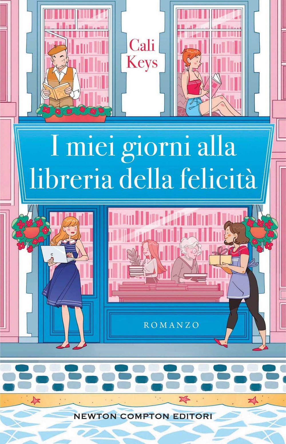 Libro miei giorni alla libreria della felicità di Cali Keys - ean 9788822771919 - Newton Compton Editori