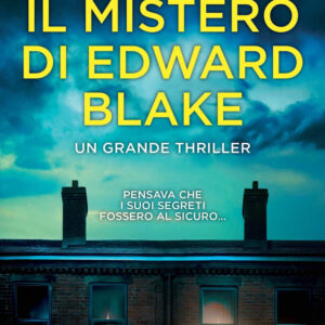 Libro mistero di Edward Blake di Susan Lewis - ean 9788822772022 - Newton Compton Editori