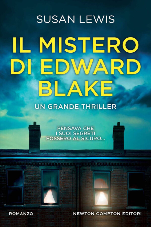 Libro mistero di Edward Blake di Susan Lewis - ean 9788822772022 - Newton Compton Editori
