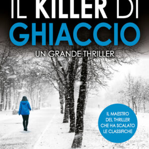 Libro killer di ghiaccio di Ross Greenwood - ean 9788822772268 - Newton Compton Editori