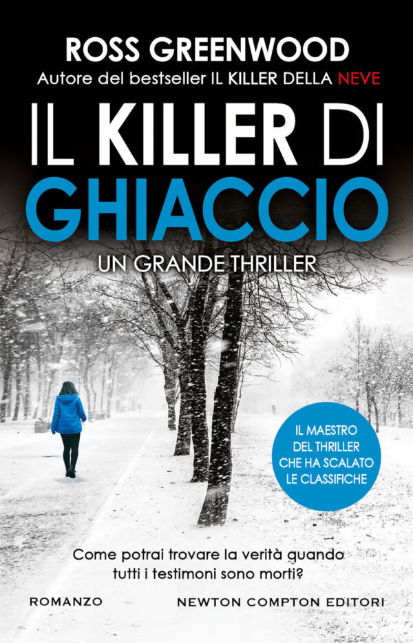 Libro killer di ghiaccio di Ross Greenwood - ean 9788822772268 - Newton Compton Editori