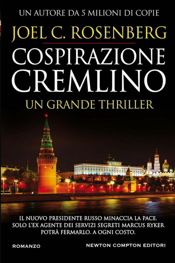 Libro Cospirazione Cremlino di Joel C. Rosenberg - ean 9788822772329 - Newton Compton Editori
