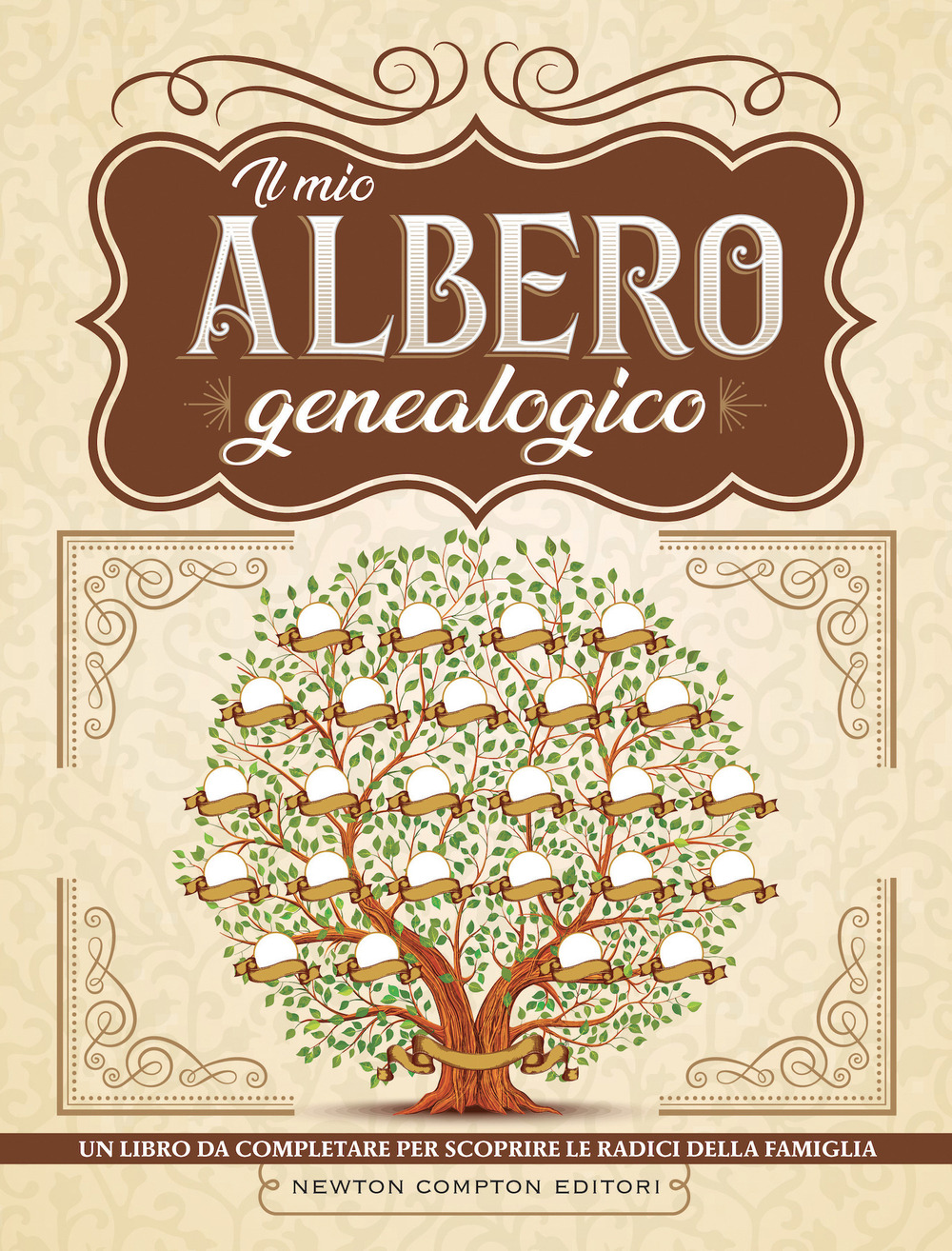 Libro mio albero genealogico di  - ean 9788822772619 - Newton Compton Editori