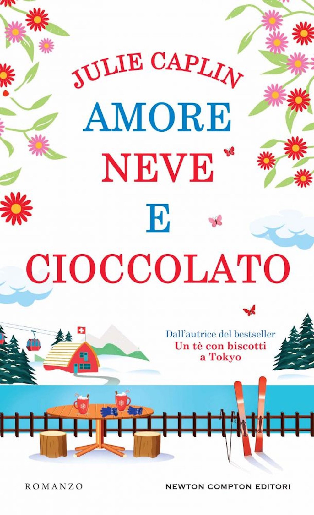 Libro Amore neve e cioccolato di Julie Caplin - ean 9788822772947 - Newton Compton Editori
