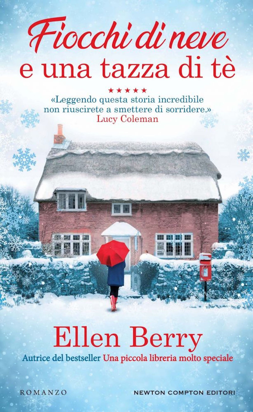 Libro Fiocchi di neve e una tazza di tè di Ellen Berry - ean 9788822772954 - Newton Compton Editori