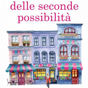 Libro libreria delle seconde possibilità di Jackie Fraser - ean 9788822772961 - Newton Compton Editori