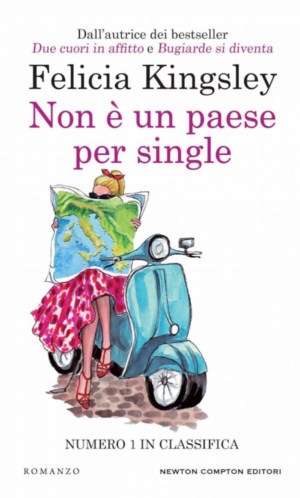 Libro Non è un paese per single di Felicia Kingsley - ean 9788822772985 - Newton Compton Editori