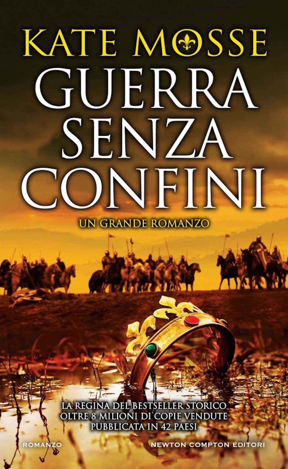 Libro Guerra senza confini di Kate Mosse - ean 9788822773029 - Newton Compton Editori