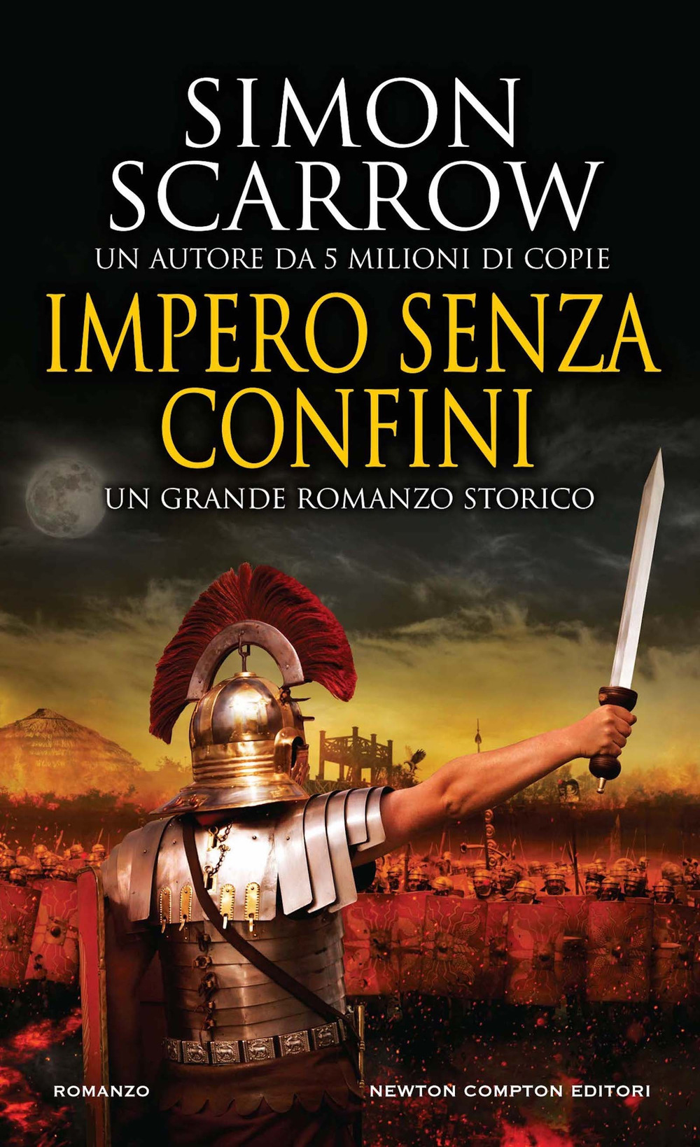 Libro Impero senza confini di Simon Scarrow - ean 9788822773098 - Newton Compton Editori