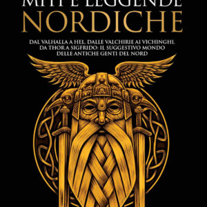 Libro Miti e leggende nordiche. Dal Valhalla a Hel