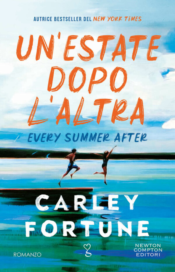 Libro estate dopo l'altra. Every summer after di Carley Fortune - ean 9788822773210 - Newton Compton Editori