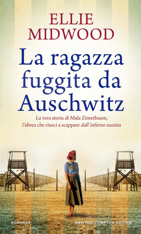 Libro ragazza fuggita da Auschwitz di Ellie Midwood - ean 9788822773289 - Newton Compton Editori