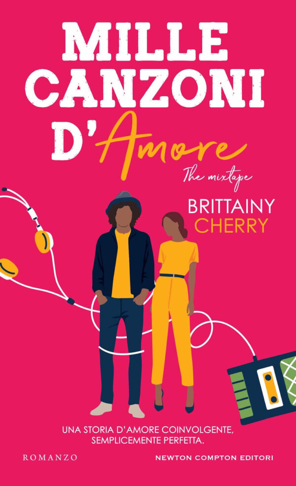 Libro Mille canzoni d'amore di Brittainy C. Cherry - ean 9788822773326 - Newton Compton Editori