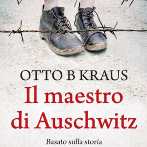 Libro maestro di Auschwitz di Otto B Kraus - ean 9788822773609 - Newton Compton Editori