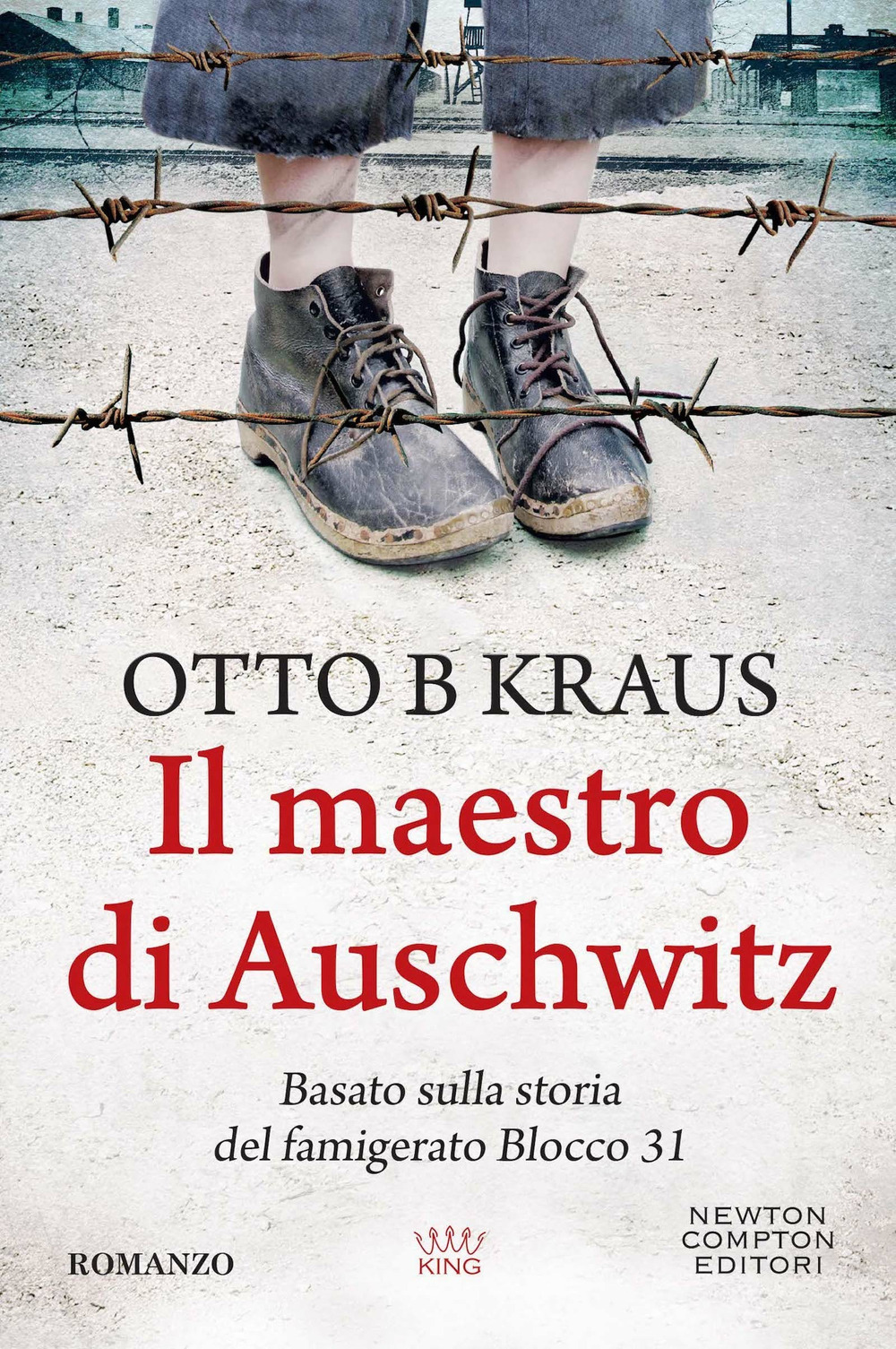 Libro maestro di Auschwitz di Otto B Kraus - ean 9788822773609 - Newton Compton Editori