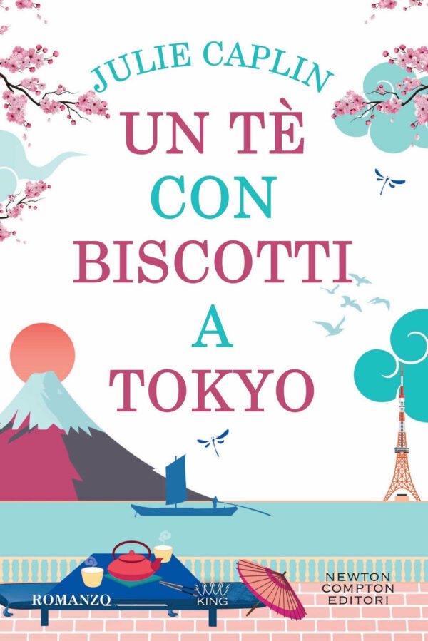 Libro té con biscotti a Tokyo di Julie Caplin - ean 9788822773661 - Newton Compton Editori