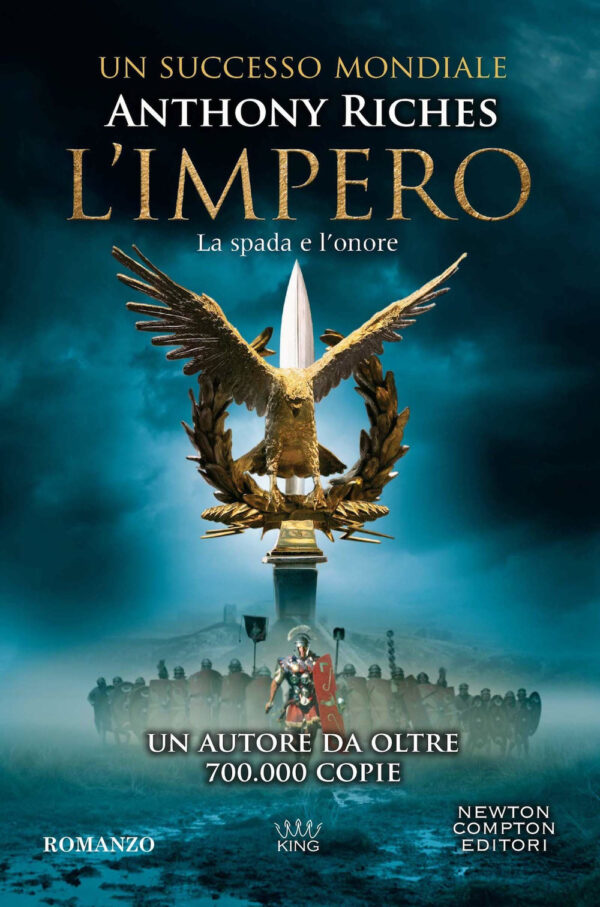 Libro spada e l'onore. L'impero di Anthony Riches - ean 9788822773692 - Newton Compton Editori